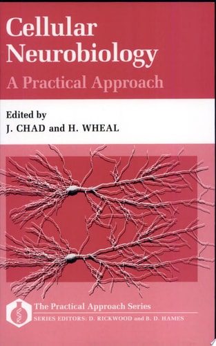 Cellular Neurobiology: A Practical Approach