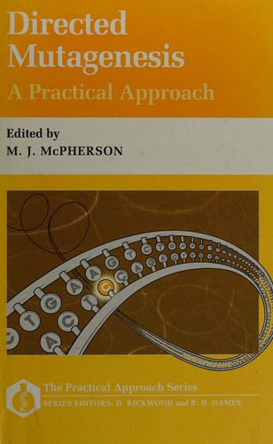 Directed Mutagenesis: A Practical Approach