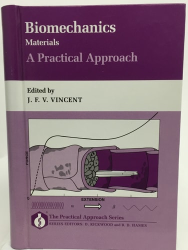Biomechanics-Materials: A Practical Approach