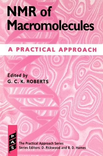 NMR of Macromolecules: A Practical Approach