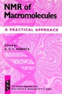 NMR of Macromolecules: A Practical Approach