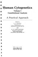 Human Cytogenetics: A Practical Approach Volume I: Constitutional Analysis