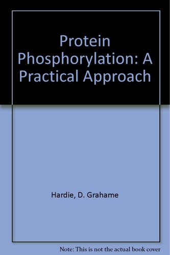 Protein Phosphorylation: A Practical Approach
