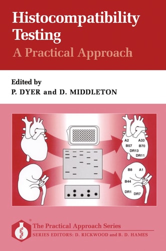 Histocompatibility Testing: A Practical Approach