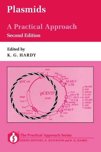 Plasmids: A Practical Approach