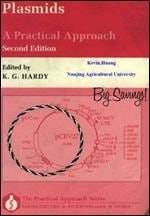 Plasmids: A Practical Approach