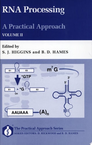 RNA Processing: A Practical Approach Volume II