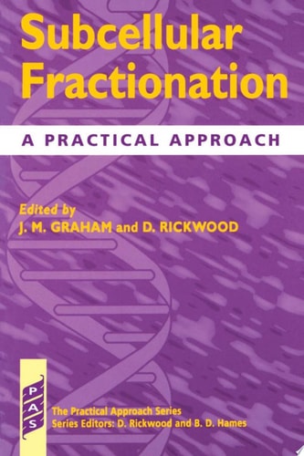 Subcellular Fractionation: A Practical Approach