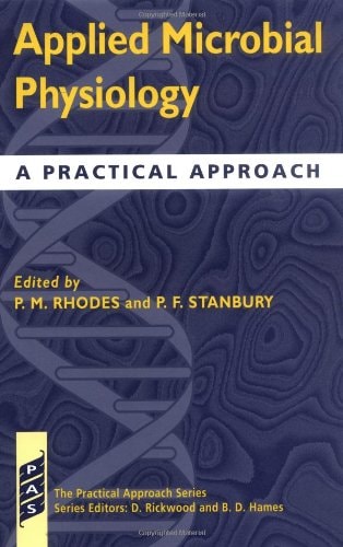 Applied Microbial Physiology: A Practical Approach