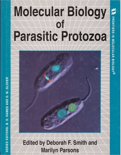 Molecular Biology of Parasitic Protozoa