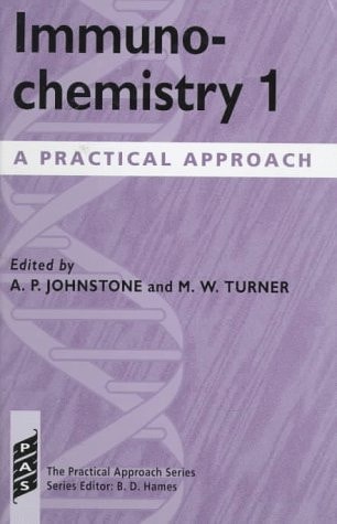 Immunochemistry 1: A Practical Approach
