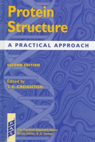 Protein Structure: A Practical Approach