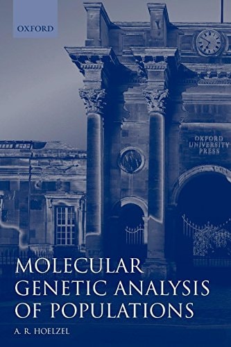 Molecular Genetic Analysis of Populations: A Practical Approach