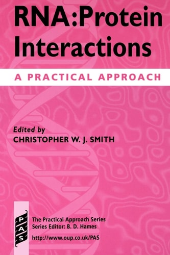 RNA-Protein Interactions: A Practical Approach