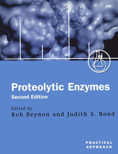 Proteolytic Enzymes: A Practical Approach