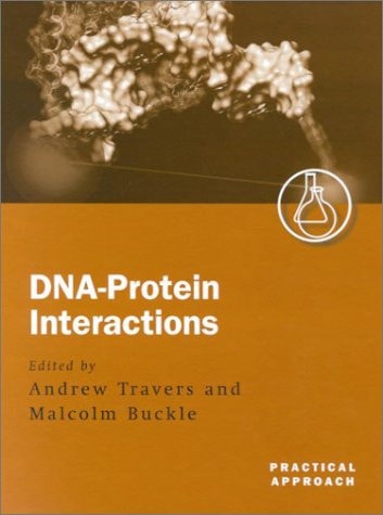 DNA-Protein Interactions: A Practical Approach