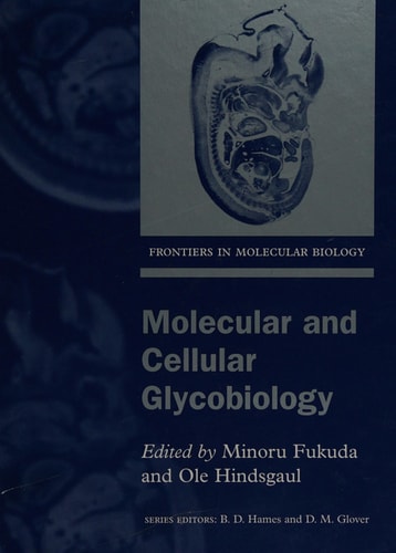 Molecular and Cellular Glycobiology