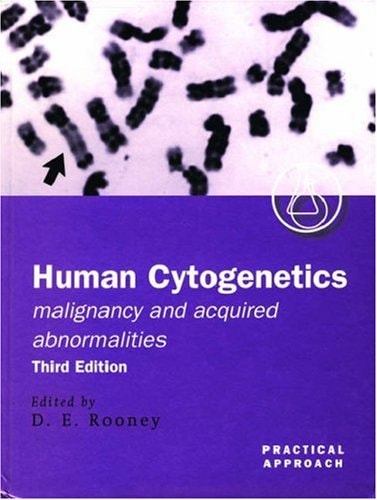 Human Cytogenetics: Malignancy and Acquired Abnormalities