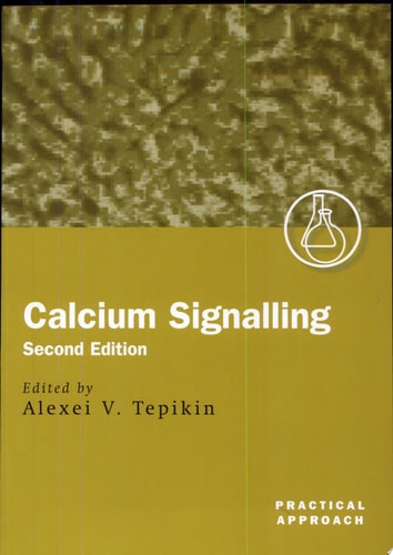 Calcium Signalling: A Practical Approach