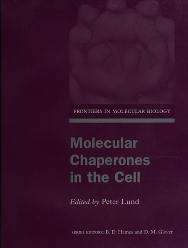 Molecular Chaperones in the Cell