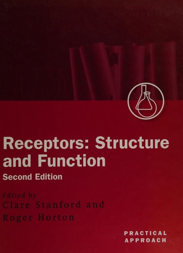 Receptors: Structure and Function (Practical Approach Series, 253)