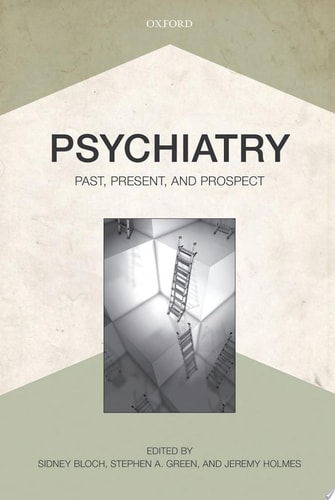 Psychiatry Past, Present, and Prospect