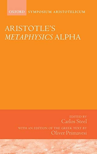 Aristotle's Metaphysics Alpha: Symposium Aristotelicum