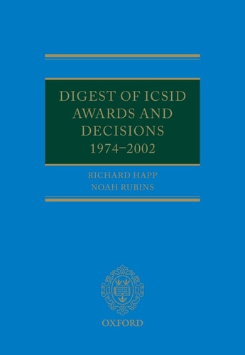 Digest of ICSID Awards and Decisions: 1974-2002