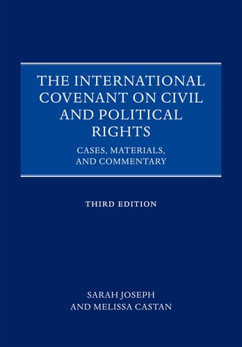 The International Covenant on Civil and Political Rights Cases, Materials, and Commentary