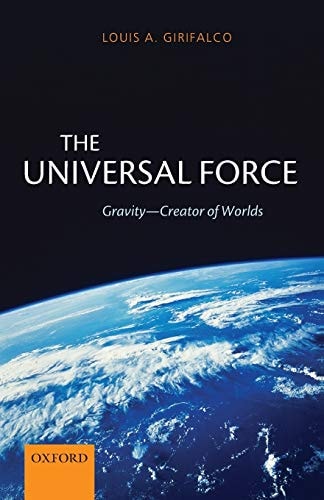 The Universal Force: Gravity - Creator of Worlds