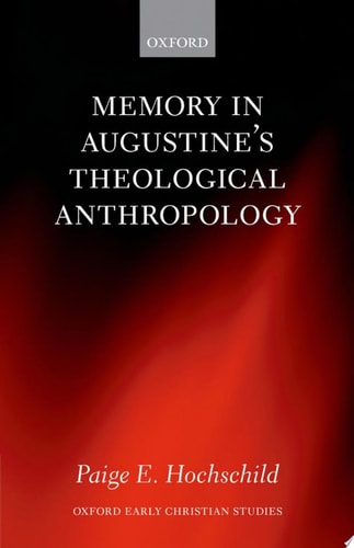 Memory in Augustine's Theological Anthropology