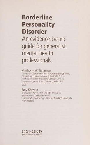 Borderline Personality Disorder: An Evidence-Based Guide For Generalist Mental Health Professionals
