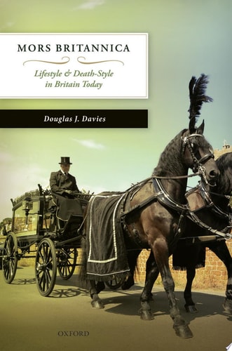 Mors Britannica: Life Style & Death Style in Britain Today