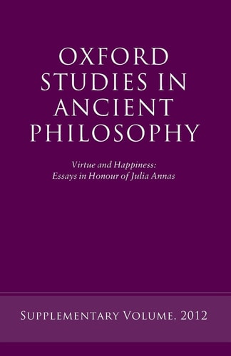 Virtue and Happiness: Essays in Honour of Julia Annas