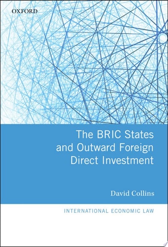 The BRIC States and Outward Foreign Direct Investment