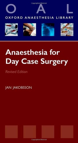 Anaesthesia for Day Case Surgery