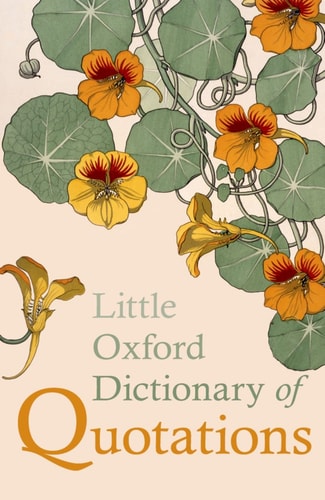 The Little Oxford Dictionary of Quotations
