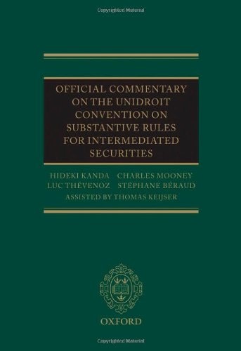 Official Commentary on the UNIDROIT Convention on Substantive Rules for Intermediated Securities