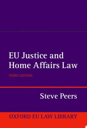 EU Justice and Home Affairs Law