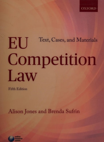EU Competition Law Text, Cases, and Materials