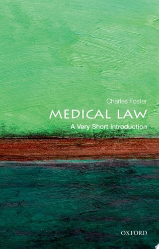 Medical Law: A Very Short Introduction