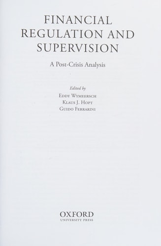 Financial Regulation and Supervision A post-crisis analysis