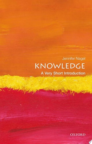 Knowledge A Very Short Introduction