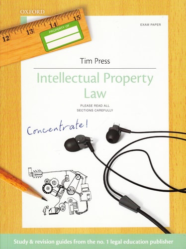 Intellectual Property Law Concentrate: Law Revision and Study Guide