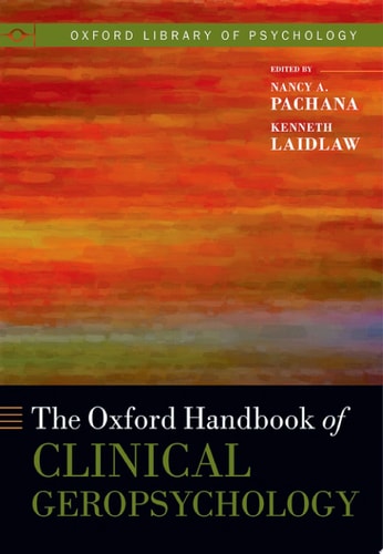 The Oxford Handbook of Clinical Geropsychology