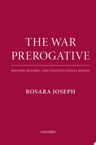 The War Prerogative: History, Reform, and Constitutional Design