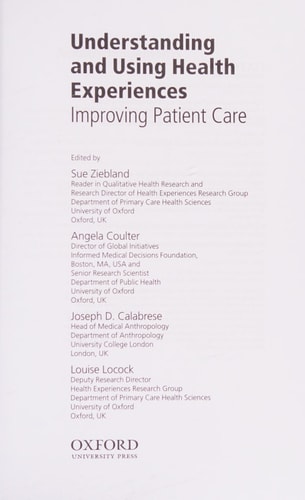 Understanding and Using Health Experiences Improving Patient Care