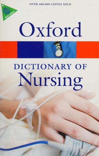 A Dictionary of Nursing