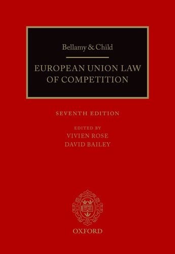 Bellamy and Child: European Union Law of Competition