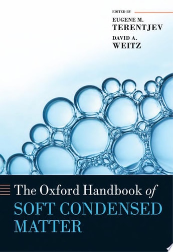 The Oxford Handbook of Soft Condensed Matter